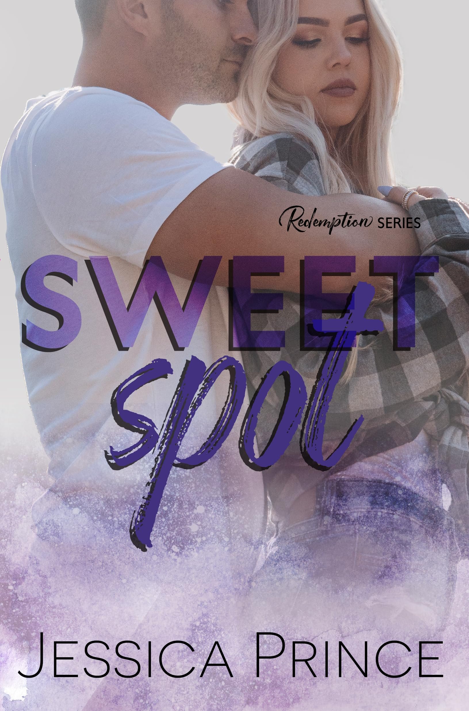 Sweet Spot: a Friends to Lovers, Fake Dating Small Town Romance (Redemption Book 9) Cover